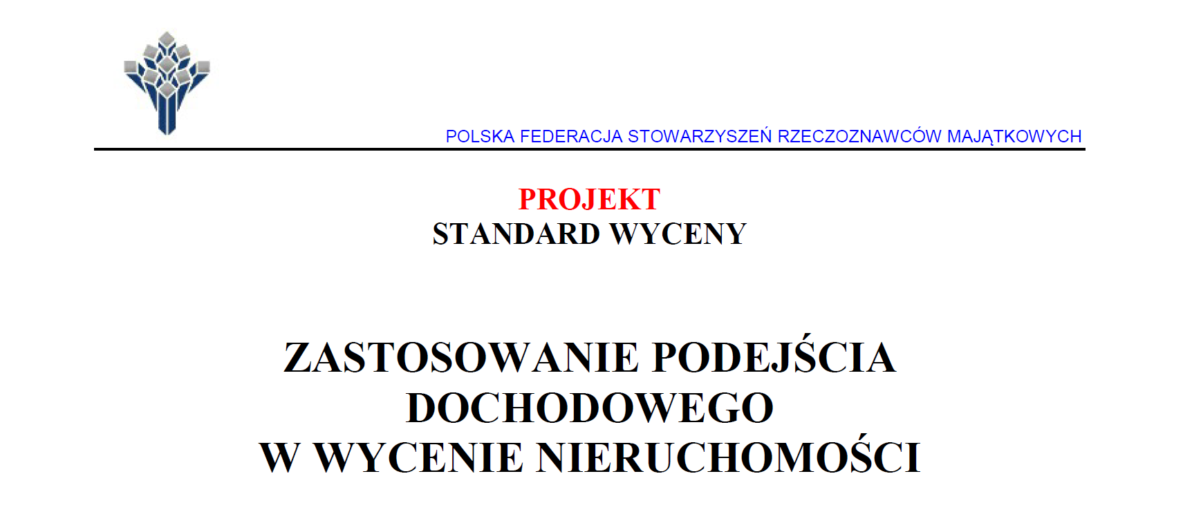 Uwagi w sprawie projektu standardu podejścia dochodowego